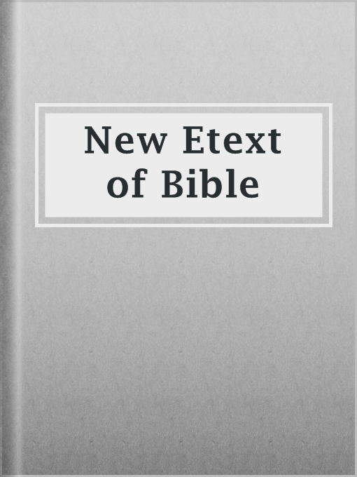 Cover image for New Etext of Bible
